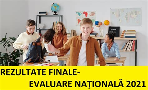 VerificĂ Aici Eduro Rezultate Finale La Evaluarea Națională 2021