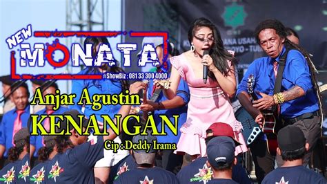 New Monata Kenangan Anjar Agustin Difasol Audio Youtube