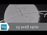 24 Heures sur la Une du 13 avril 1970 - Mission Appolo 13 - Archive ...