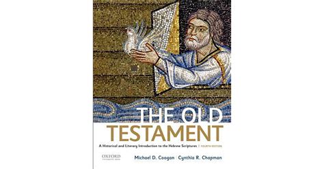 The Old Testament A Historical And Literary Introduction To The Hebrew