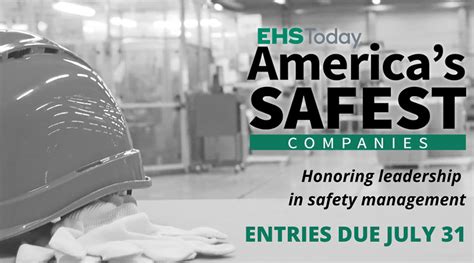 Is Your Company One Of America’s Safest Companies Ehs Today