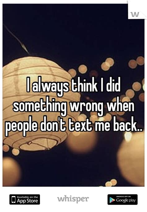 Dont Text Back Quotes Quotesgram