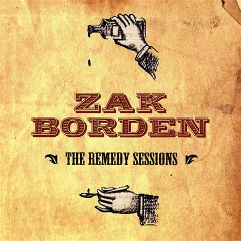 the remedy sessions zak borden digital music