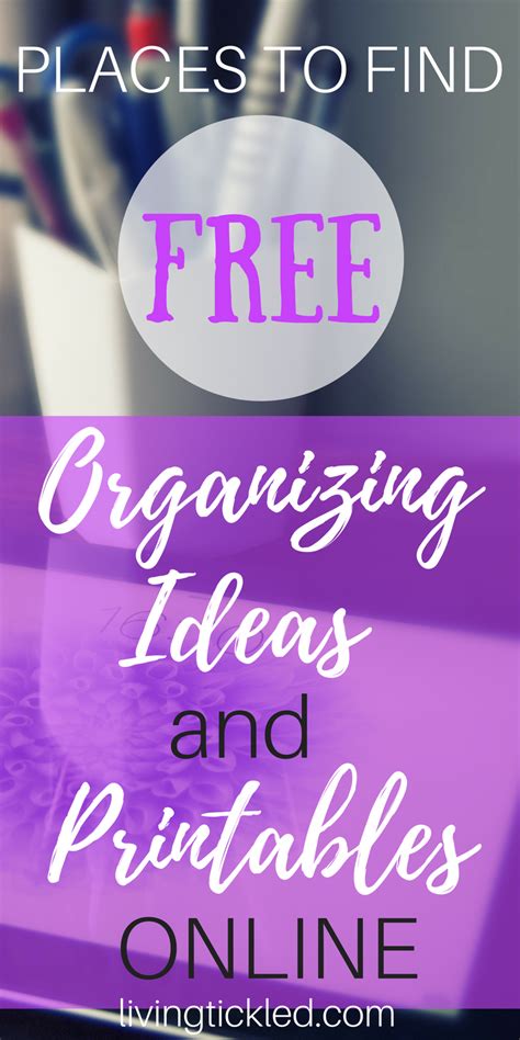 Places To Find Free Organizing Ideas And Printables Online