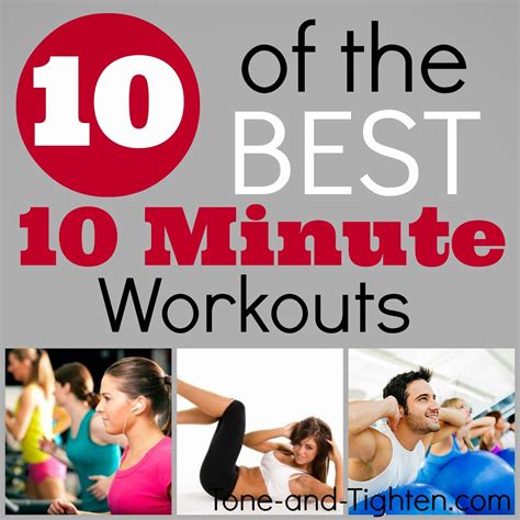 Got 10 Minutes 10 Of The Best 10 Minute Workouts From Tone And Tighten