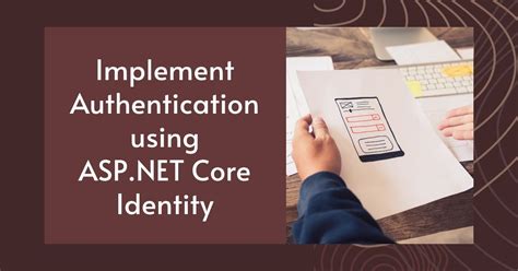 Implement Authentication Using Asp Net Core Identity Introduction To In Tektutorialshub Vrogue