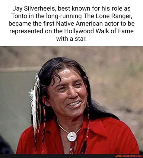 Jay Silverheels Best Known For His Role As Tonto In The Long Running