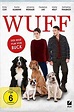 Wuff - Folge dem Hund - Inhalt und Darsteller - Filmeule