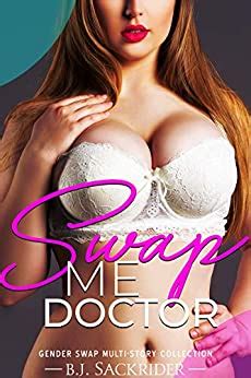 Amazon Swap Me Doctor Gender Transformation Feminization Collection English Edition Kindle