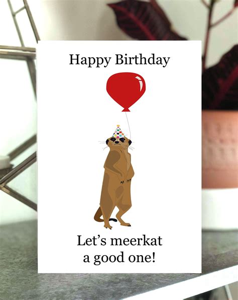 Happy Birthday Meerkat Greetings Card Lets Meerkat A Etsy Uk