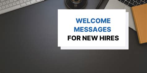 Top 15 Inspiring Welcome Messages For New Employees