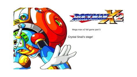 Mega Man X2 Full Game Sort Of Part 5 Youtube