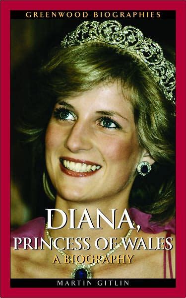 Diana Princess Of Wales A Biography By Martin Gitlin Ebook Barnes