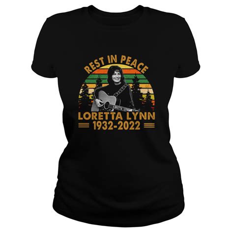 Rest In Peace Loretta Lynn 1932 2022 T Shirt Kingteeshop