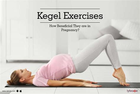 Kegels Exercise Pregnancy