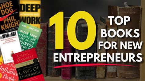 Top 10 Books Every New Entrepreneur Should Read Now Youtube