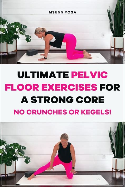 Powerful Pelvic Floor Exercises For A Strong Core