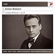 Anton Webern: Complete Works: Op. 1 - Op. 31 by Pierre Boulez (2013 ...