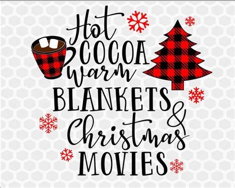 Hot Cocoa Warm Blankets Christmas Svg Holiday Svg Christmas Shirt