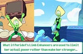 What if Peridot’s Limb Enhancers are used to limit... - Crystal Gem ...