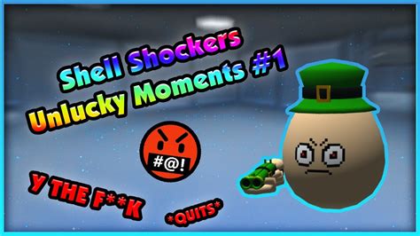 Shell Shockers Unlucky Moments 1 YouTube