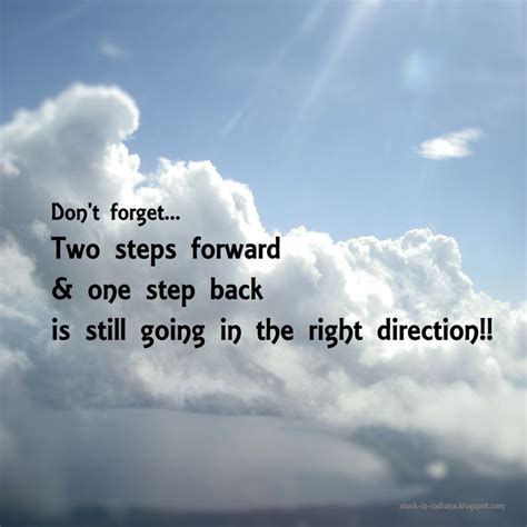 Two Steps Forward And One Step Back Is Still Going In The Right Direction First Step Fitness