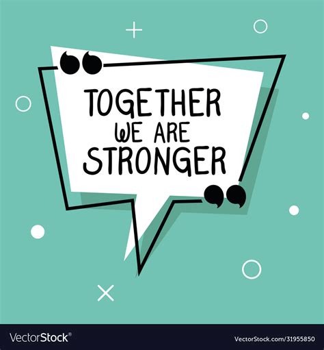 Together We Are Stronger Quote Design Royalty Free Vector