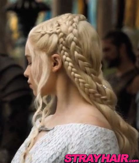 Daenerys Targaryen Game Of Thrones Season 5 Hairstyles Strayhair