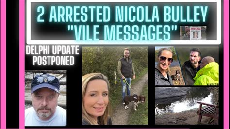 2 Arrested In Nicole Bulley Case Vile Messages Delphi Update Postponed
