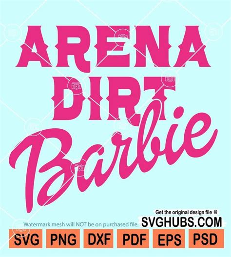 Arena Dirt Barbie SVG Cowgirl Svg Birthday Girl Svg Barbie Shirt Svg