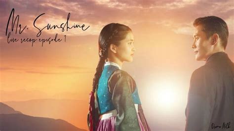When she said that she's been counting times he. Mr. Sunshine Kdrama Live Recap Episode 1 (With images ...