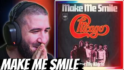 Chicago Make Me Smilenow More Than Ever Reaction Youtube