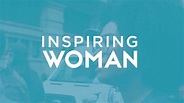 Inspiring Woman: Trailer - YouTube