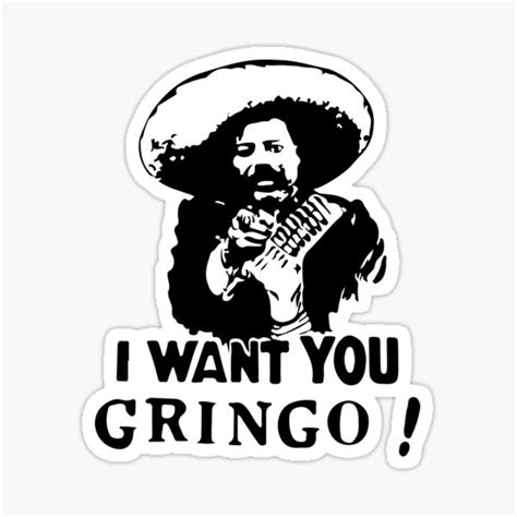 Pancho Villa Is Looking For Gringos Sticker For Sale By Caracol