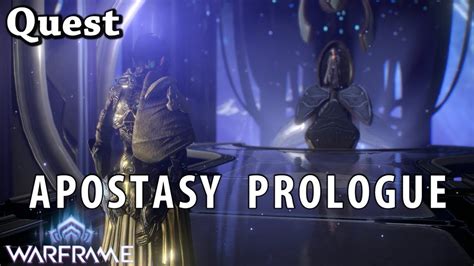 I finally got the chance to play through the apostasy prologue and the sacrifice. Warframe | Quest | Apostasy Prologue - YouTube
