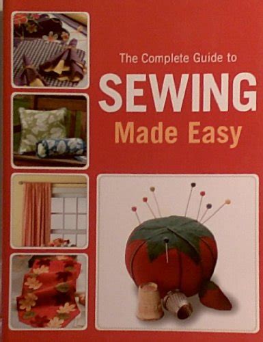 The Complete Guide To Sewing Made Easy Book The Fast Free Shipping