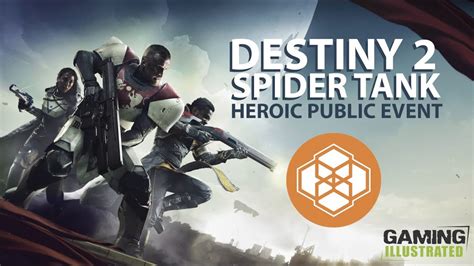 Destiny 2 Edz Spider Tank Heroic Public Event Guide Youtube