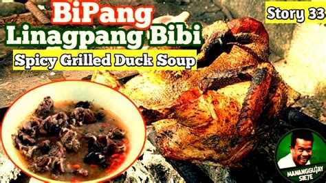 Bipang Linagpang Na Bibi Spicy Grilled Duck Soup Simple Life