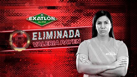Valeria Payén Eliminada De Exatlón All Star Del 26 De Febrero 2023 Exatlón All Star 2023