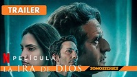 La Ira de dios Netflix Tráiler Español Película 2022 - YouTube