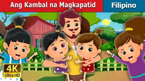 Ang Kambal Na Magkapatid The Twin Sisters Story Kwentong Pambata Free