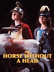 The Horse Without a Head - Where to Watch and Stream - TV Guide