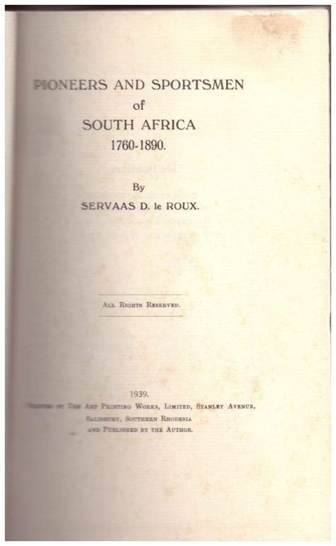 Pioneers And Sportsmen Of South Africa 1760 1890 Book Store