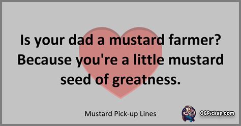 380 Sizzling Mustard Pick Up Lines Spice Up Your Love Life With Flavor