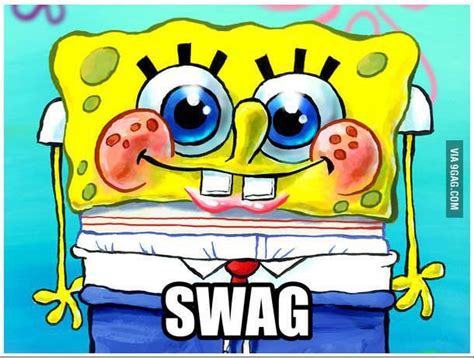 Spongebob Got Dat Swag Spongebob And Swag