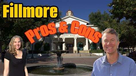 Living In Fillmore California Pros And Cons Youtube