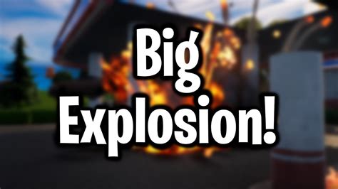 Big Explosion Fortnite Youtube