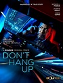 Don't Hang Up (2022) - FilmAffinity