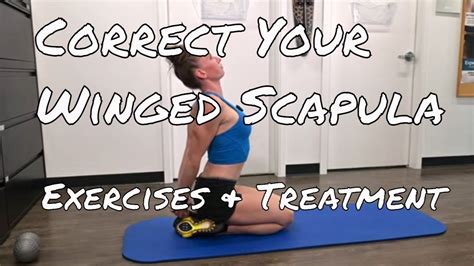 Correct Your Winged Scapula Winged Scapula Exercises Injury Prevention Correction Health