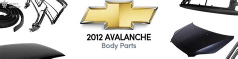 2012 Chevrolet Avalanche Body Parts Partsavatar